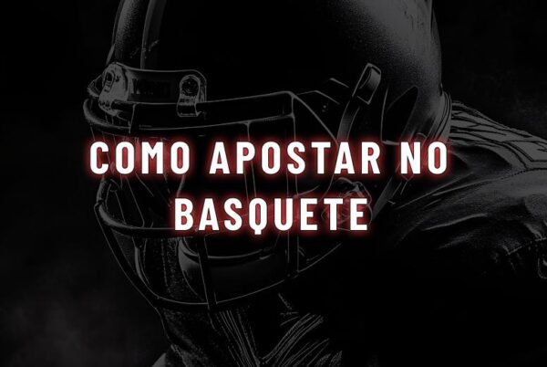 imagem com texto como apostar no basquete