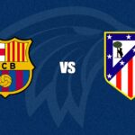 Barcelona x Atlético de Madrid