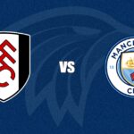 Fulham x Manchester City