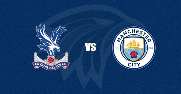 Crystal Palace x Manchester City