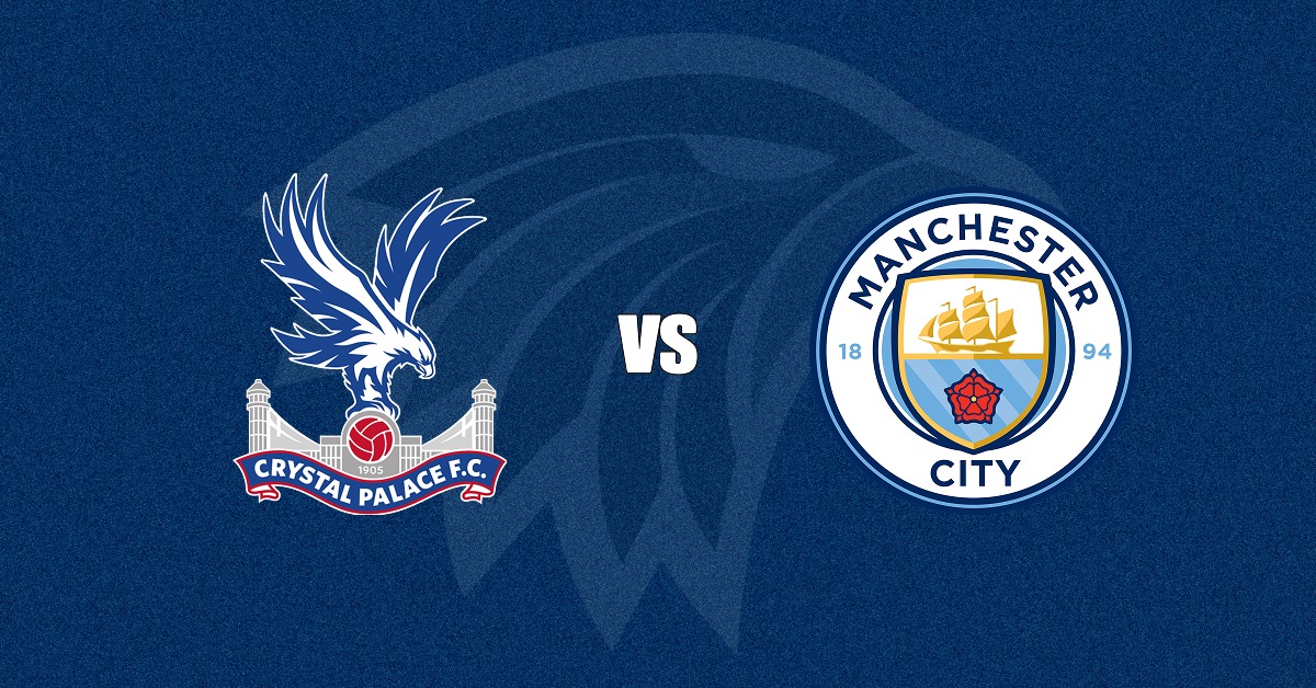 Crystal Palace x Manchester City