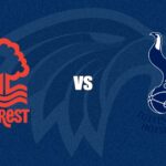 Nottingham Forest x Tottenham