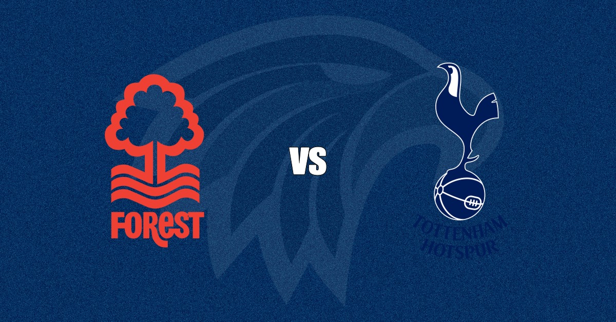 Nottingham Forest x Tottenham