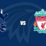 Tottenham x Liverpool
