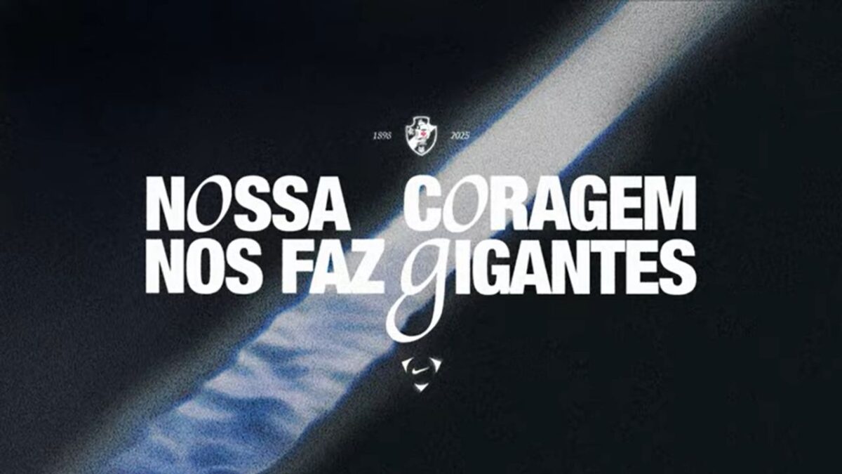 Parceria Vasco-Nike com os dizeres "Nossa coragem nos faz gigantes"