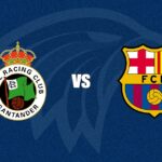 Racing Santander x Barcelona