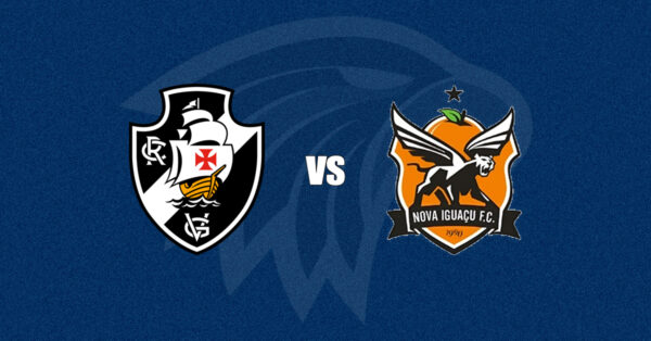Saiba onde assistir Vasco x Nova Iguaçu AO VIVO pelo Campeonato Carioca