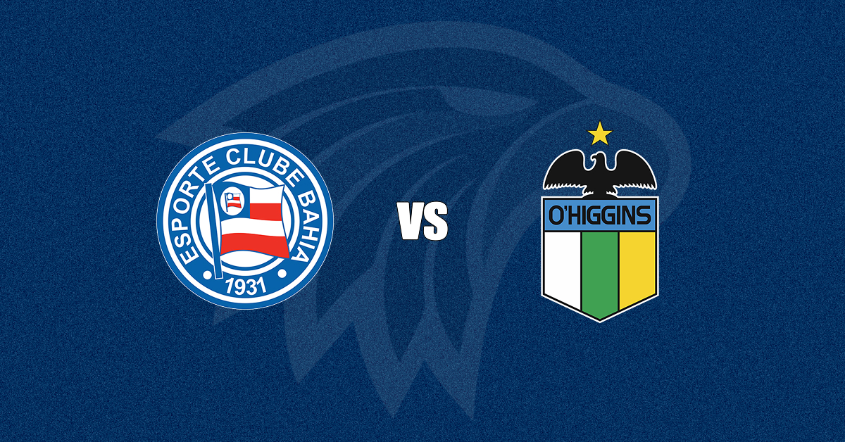 Bahia x O'Higgins