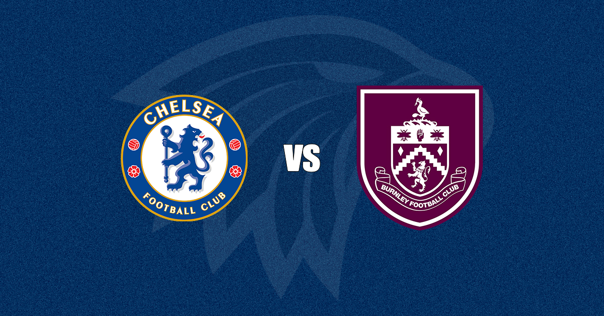 Chelsea x Burnley