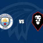 Manchester City x Salford City