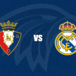 Osasuna x Real Madrid