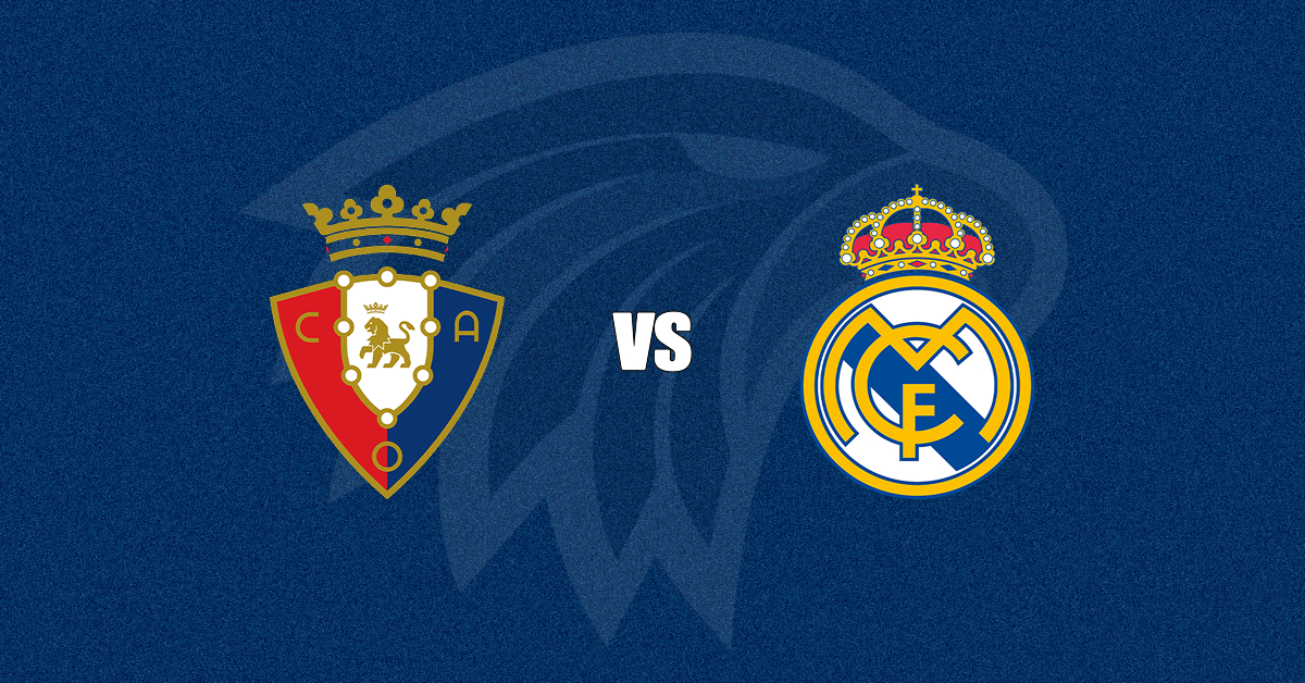 Osasuna x Real Madrid