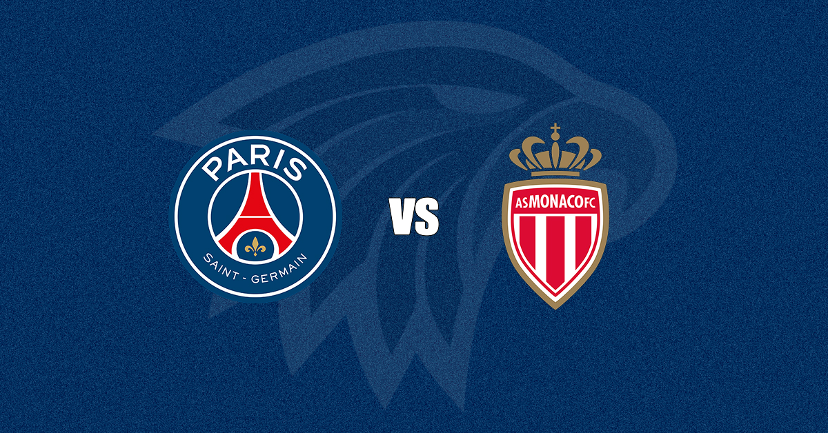 PSG x Monaco