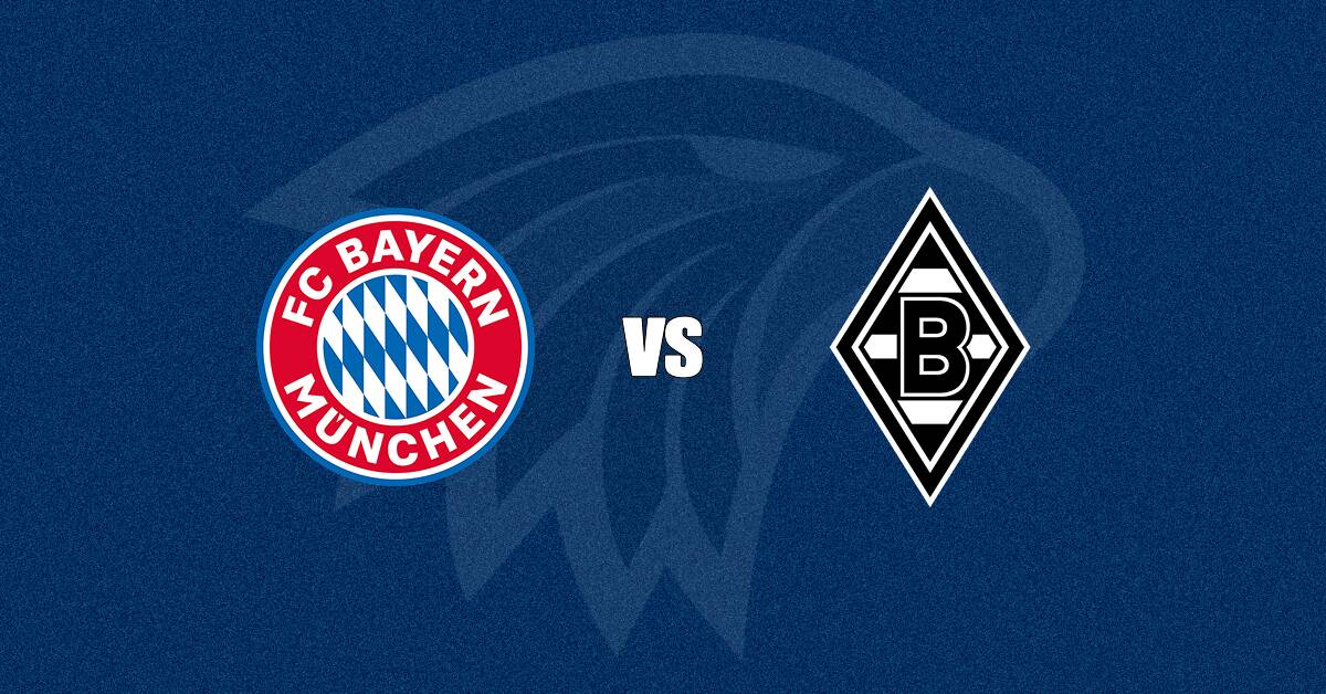 Bayern x Borussia M'gladbach