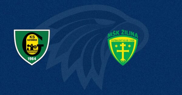 Katowice vs Žilina