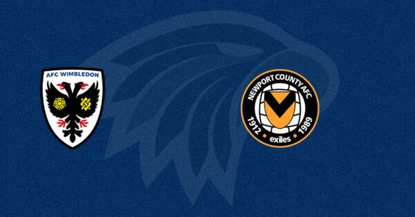 AFC Wimbledon vs Newport County